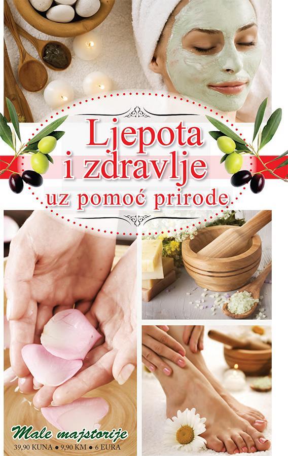 Ljepota i zdravlje uz pomoć prirode