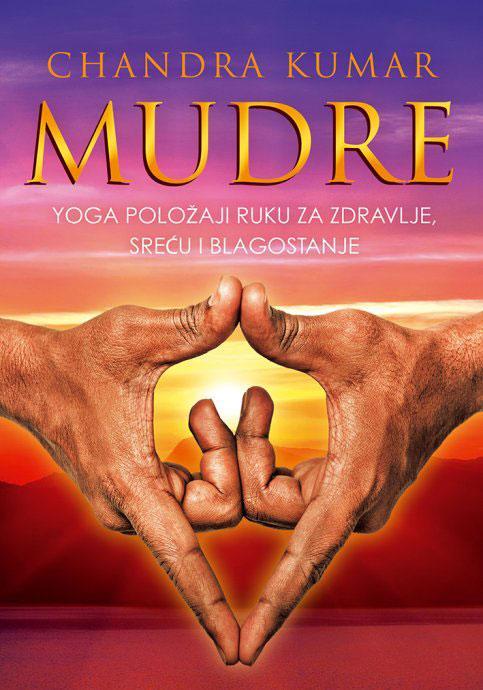 Mudre-Yoga položaji ruku za zdravlje, sreću i blagostanje