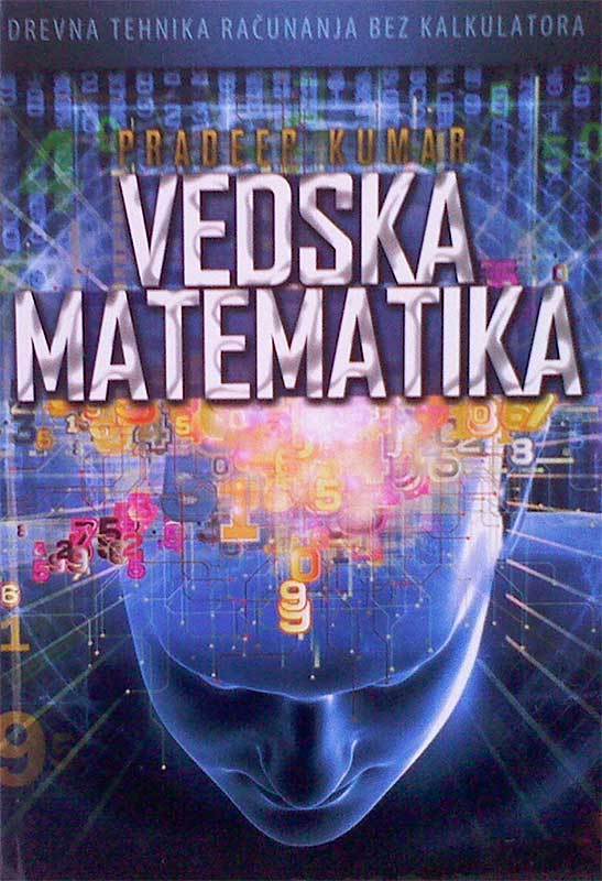 Vedska matematika - Drevna tehnika računanja bez kalkulatora