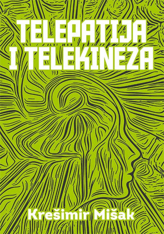 Telepatija i telekineza - Alternativa Webshop